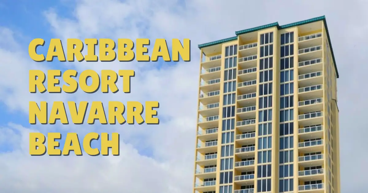 Caribbean Resort Navarre Beach