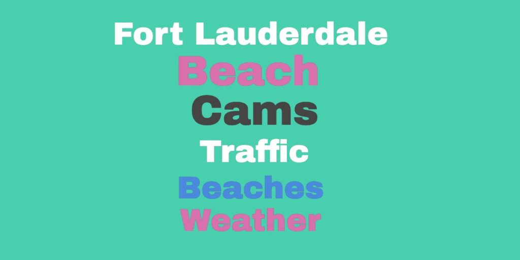 Fort Lauderdale Beach Cams