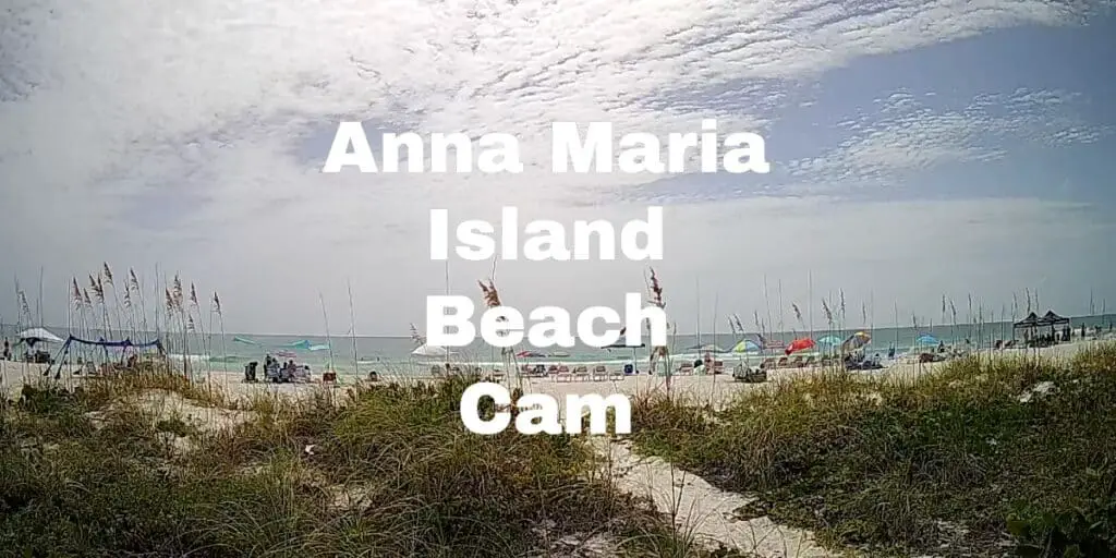 Anna Maria Island Beach Cam