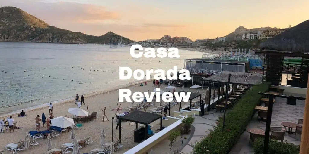 Casa Dorada Review
